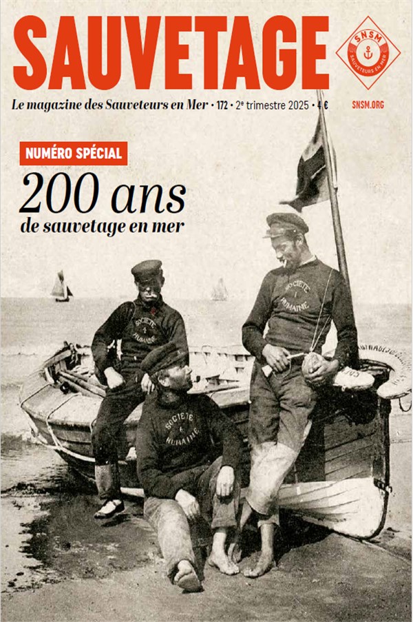 Magazine revue Sauvetage SNSM 200 de sauvetage anniversaire sauveteurs en mer
